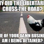 why did the libertarian cross the road.jpg