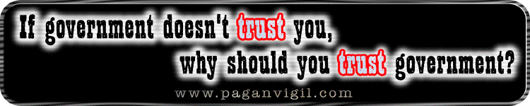 If government doesn't trust you, why should you trust government?